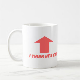 Ich denke, dass er homosexuelle Kaffee-Tasse ist Kaffeetasse