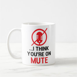 Ich denke, du bist auf stumme, lustige Arbeit von Kaffeetasse