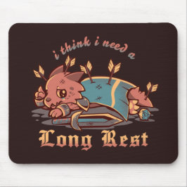 Ich denke, ich brauche eine lange Pause Mousepad