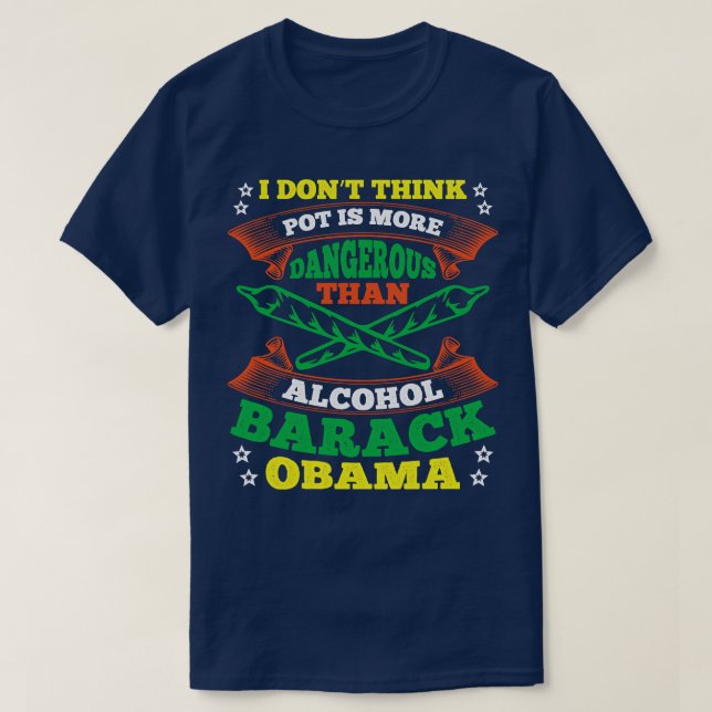 Ich denke nicht, dass Pot gefährlicher ist als Alk T-Shirt (Design vorne)