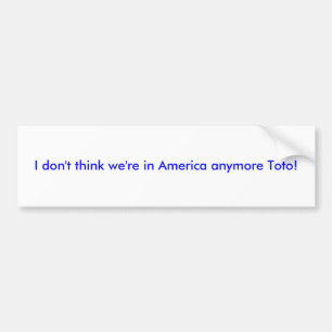 Ich denke nicht, dass wir in Amerika mehr Toto Autoaufkleber