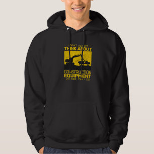 Ich denke nicht immer an Baumaschinen Hoodie