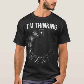 Ich denke Poker Karten Lustiges Poker T-Shirt