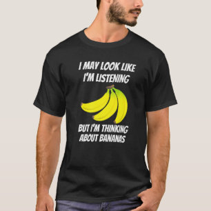 Ich denke über Bananen-Lebensmittel nach, die ich  T-Shirt