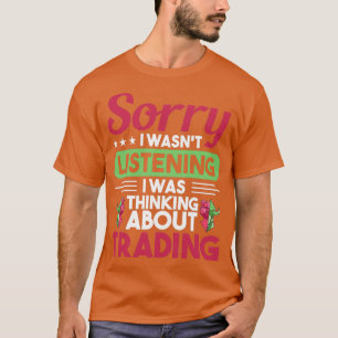 ICH DENKE ÜBER HANDELSGESCHENKE Daytrader-Halle I T-Shirt