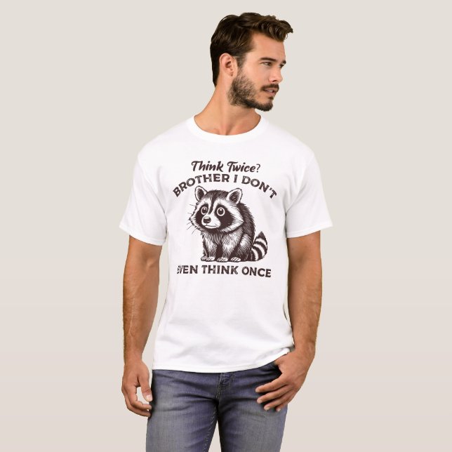 Ich denke, zweimal Bruder nicht einmal ,Raccoon Fu T-Shirt (Vorne ganz)