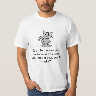 Ich der dir eine Katze? T-Shirt