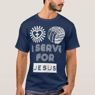 Ich diene für Jesus Funny Volleyball Sprichwort Go T-Shirt