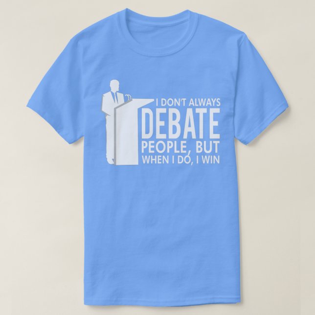 Ich diskutiere nicht immer über das Team der Mensc T-Shirt (Design vorne)
