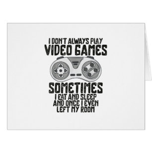Ich Donner Alwasy Play Video Games Gaming Spaß Fun