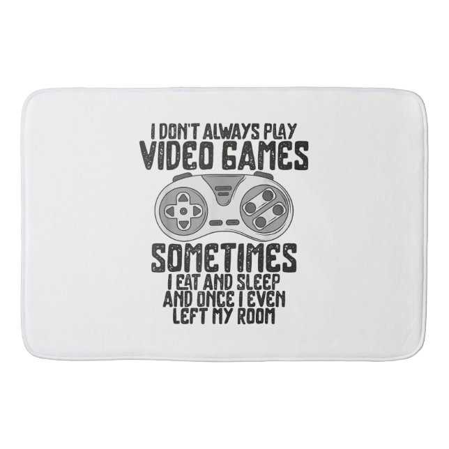 Ich Donner Alwasy Play Video Games Gaming Spaß Fun Badematte (Vorderseite)