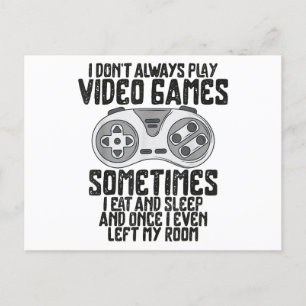 Ich Donner Alwasy Play Video Games Gaming Spaß Fun Postkarte