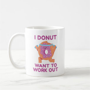 Ich Donut Will Nicht Trainieren Kaffeetasse