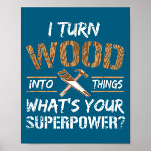 Ich drehe Holzsachen Tischler Holzarbeiten Poster