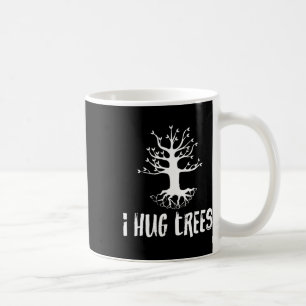 Ich drücke Bäume, die umweltrelevanten Geschenk ma Kaffeetasse