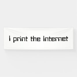 Ich drucke das Internet Banner