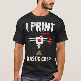 Ich drucke Plastikmüll Cool 3D-Drucken 3D-Druck Li T-Shirt