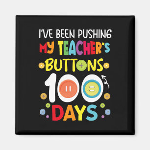 Ich drückte meine Lehrer 100 Tage lang die Kids-Te Magnet