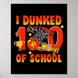 Ich Dunked 100 Tage der Schule Basketball Boys Kin Poster