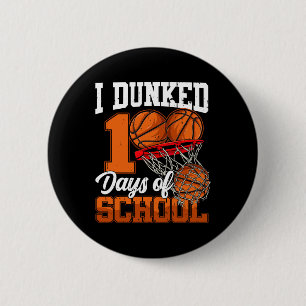 Ich Dunked 100 Tage der Schule Bysketbyll glücklic Button