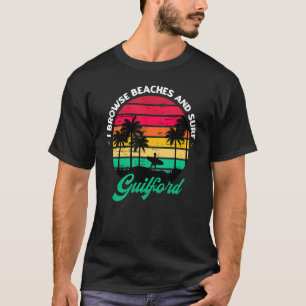 Ich durchsuche Strände und Surfschule von Guilford T-Shirt