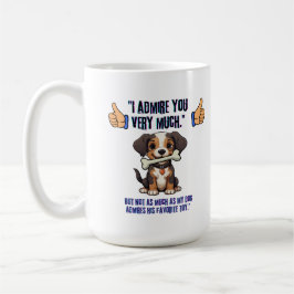 ICH EMPFEHLE DICH SEHR KAFFEETASSE