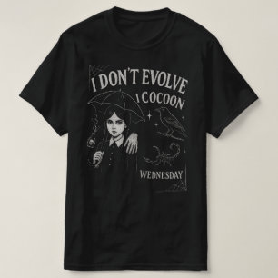 Ich entwickle mich nicht, ich verpuppe mich  Gothi T-Shirt