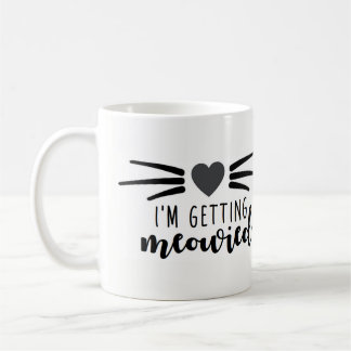 Ich erhalte Meowied Kaffeetasse