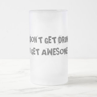 Ich erhalte nicht betrunken, ich erhalte mattglas bierglas