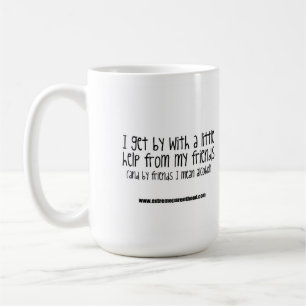 "Ich erhalte vorbei mit einer wenig Hilfe von Kaffeetasse
