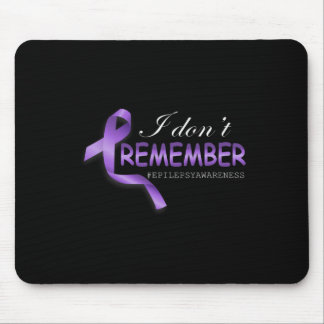 Ich erinnere mich nicht an Epilepsie-Bewusstseins- Mousepad