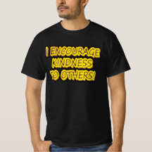 "ICH ERMUTIGE ANDEREN KINDHEIT!" Niedliches Design