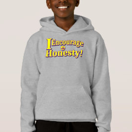 "Ich ermutige zur Ehrlichkeit!" Niedliches Design. Hoodie