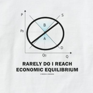 Ich erreiche selten wirtschaftliches Gleichgewicht T-Shirt