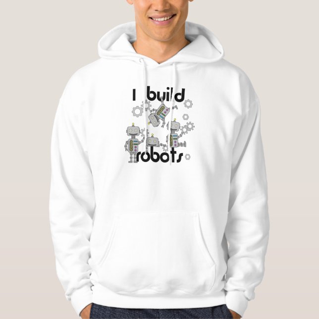Ich errichte Roboter Hoodie (Vorderseite)