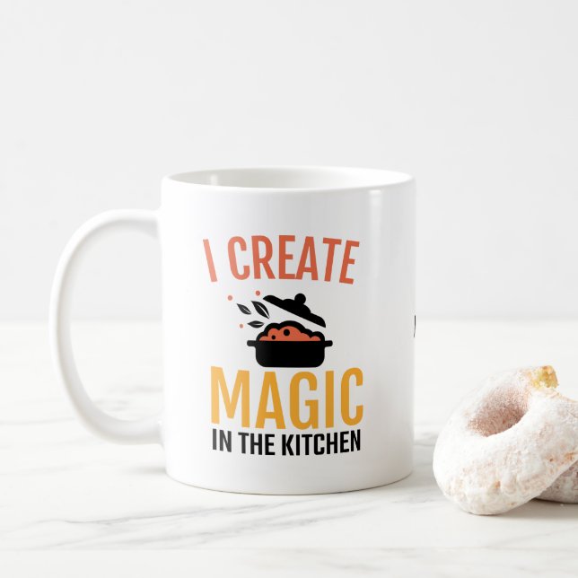 Ich erschaffe Magie im Koch-Zitat-Namen Kaffeetasse (Mit Donut)