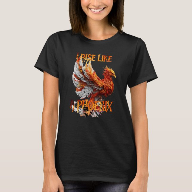 Ich erstehe wie ein Phönix aus dem Rebi der Asche T-Shirt (Vorderseite)