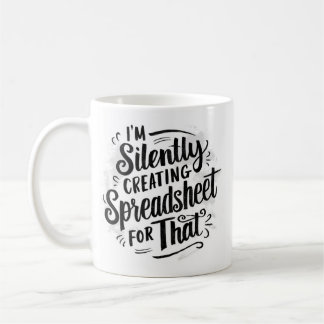 Ich erstelle dafür still und leise eine Tabelle Kaffeetasse