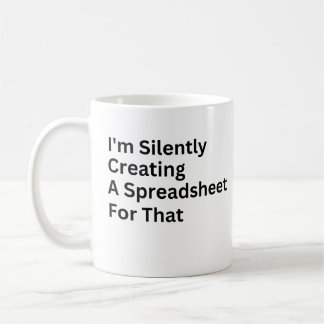 Ich erstelle dafür still und leise eine Tabelle Kaffeetasse