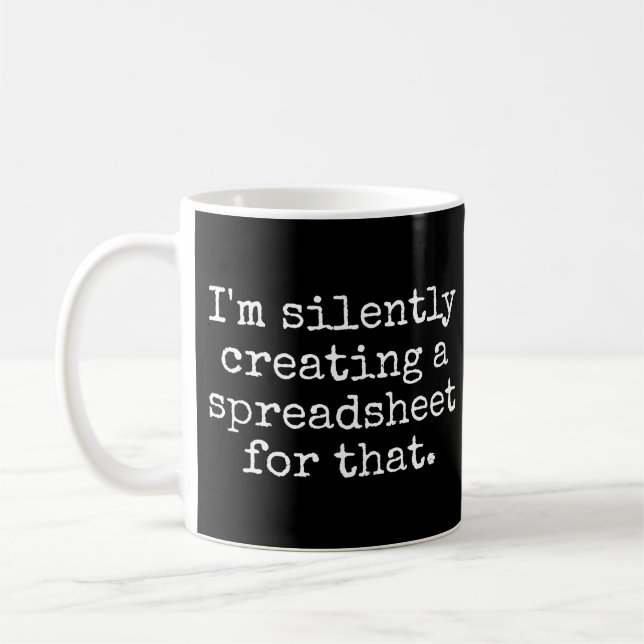 Ich erstelle leise eine Tabelle für diesen Witz Kaffeetasse (Links)