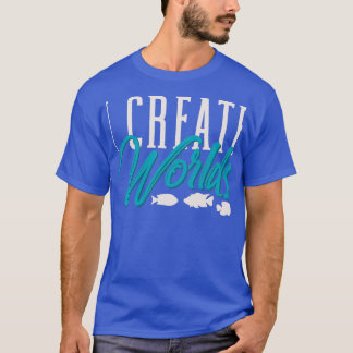 Ich erstelle Welten Aquascaping Aquarium Besitzer T-Shirt