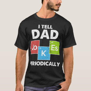 Ich erzähle Papa-Witze regelmäßig T-Shirt
