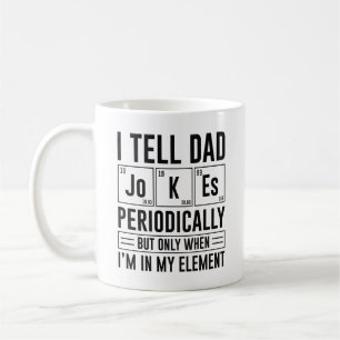 Ich erzähle Vater Jokes regelmäßig Kaffeetasse