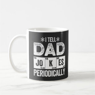 Ich erzähle Vater Jokes regelmäßig Kaffeetasse
