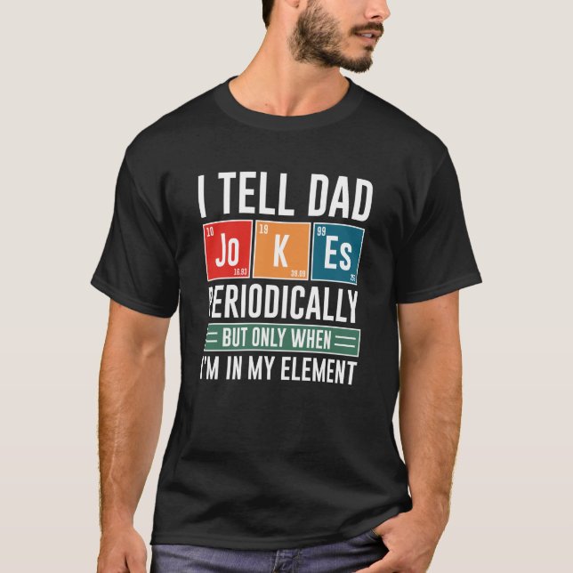 Ich erzähle Vater Jokes regelmäßig T-Shirt (Vorderseite)