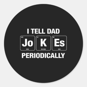 Ich erzähle Vater Jokes regelmäßig zum sonnigen Ta Runder Aufkleber