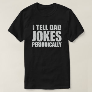 Ich erzähle Vater-Witze regelmäßig zum sonnigen Ta T-Shirt