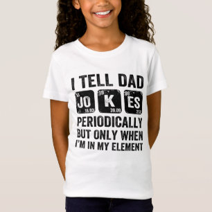 Ich erzähle Vätern regelmäßig Witze, aber nur  T-Shirt