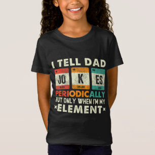 Ich erzähle Vätern regelmäßig Witze, aber nur, wen T-Shirt