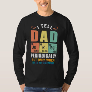 Ich erzähle Vätern regelmäßig Witze, aber nur, wen T-Shirt